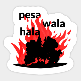 pesa wala hala Sticker